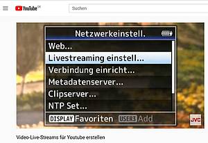 Video Livestreaming mit JVC Camcorder - im Tutorial wird erklärt wie es funktioniert