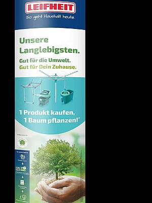 Im Rahmen einer POS-Aktion wird pro verkauftem Leifheit-Aktionsprodukt ein Baum gepflanzt und so die Aufforstung heimischer Wälder unterstützt.