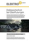 Elektro+ gibt mit einem Informationsblatt "Elektrosicherheit bei Überflutungen" wichtige Tipps